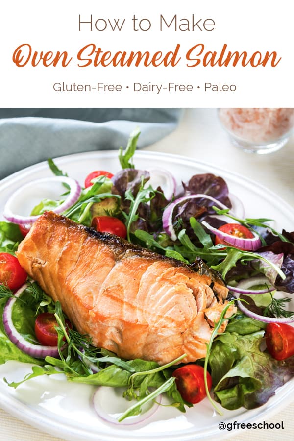 Perfect Oven Steamed Salmon Recipe