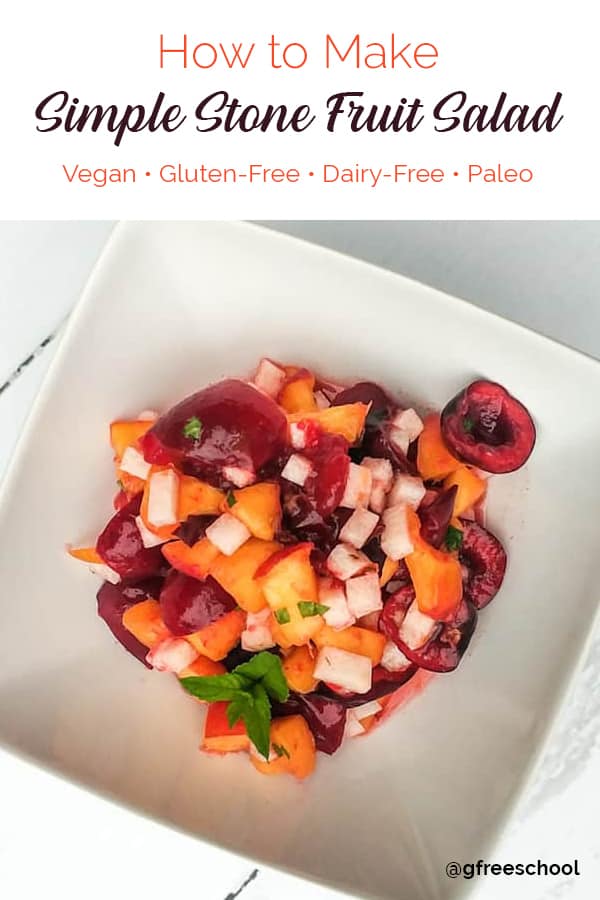 How to Make a Simple Stone Fruit Salad