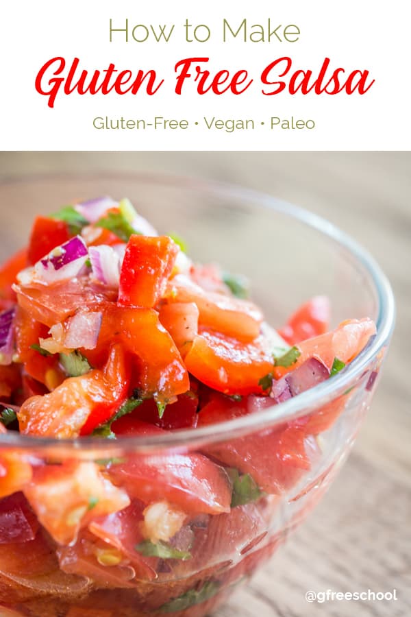 How to Make Gluten Free Salsa