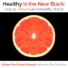 healthy is the new black